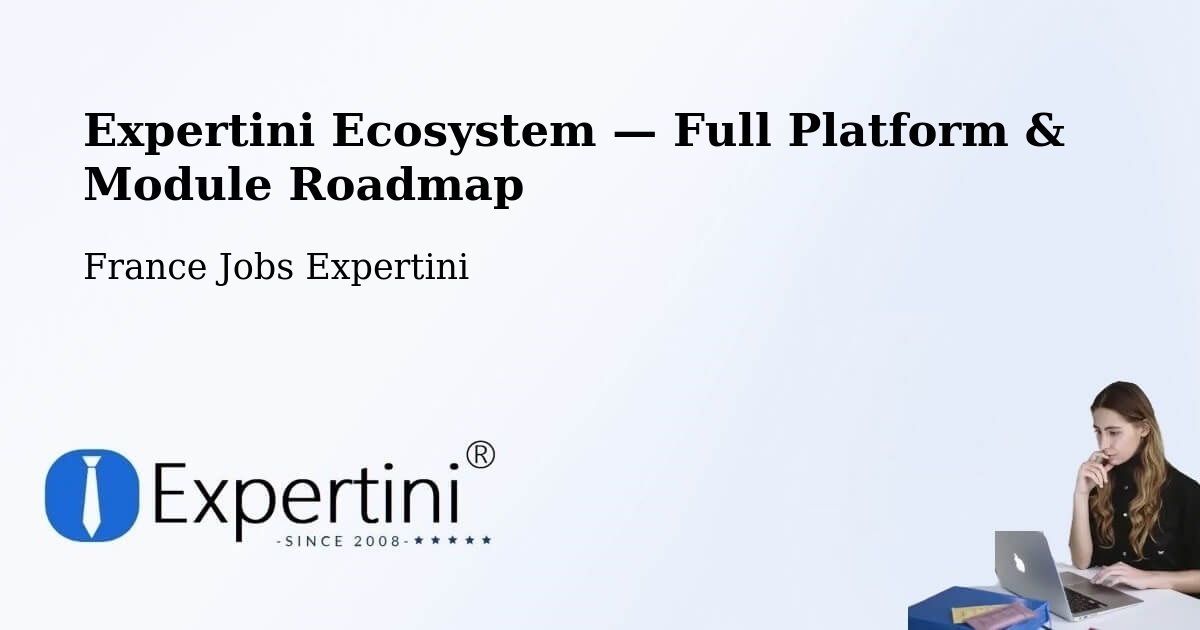 Expertini Ecosystem — Full Platform & Module Roadmap – Nîmes